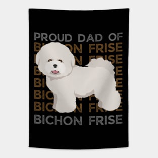 Proud dad of Bichon Frise Life is better with my dogs Dogs I love all the dogs Tapestry