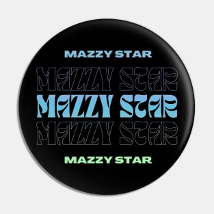 Mazzy Star // Typography Fan Art Design Pin