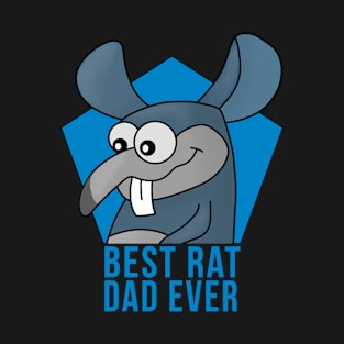 Best Rat Dad Ever T-Shirt