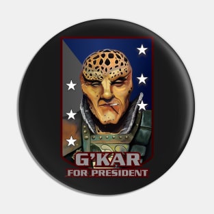 G'Kar for President Pin