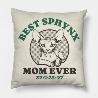 Best Sphynx Mom Ever Pillow