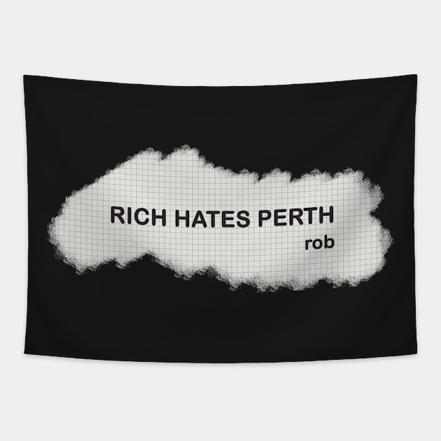 Rich hates Perth Tapestry by ReadTheEyes