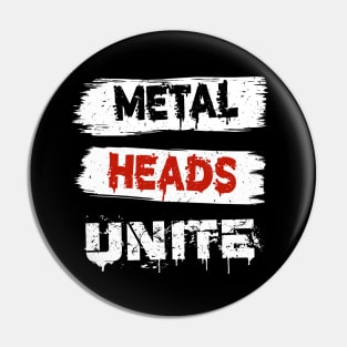 Metal Heads Unite Pin