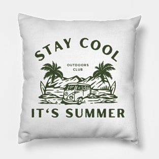 Stay Cool It's Summer  - Summer Vacation Cool Saying Gift | Vacation Mode Tropical Relaxation Pillow