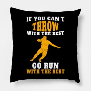 If You Can't Throw And Go Run Pillow