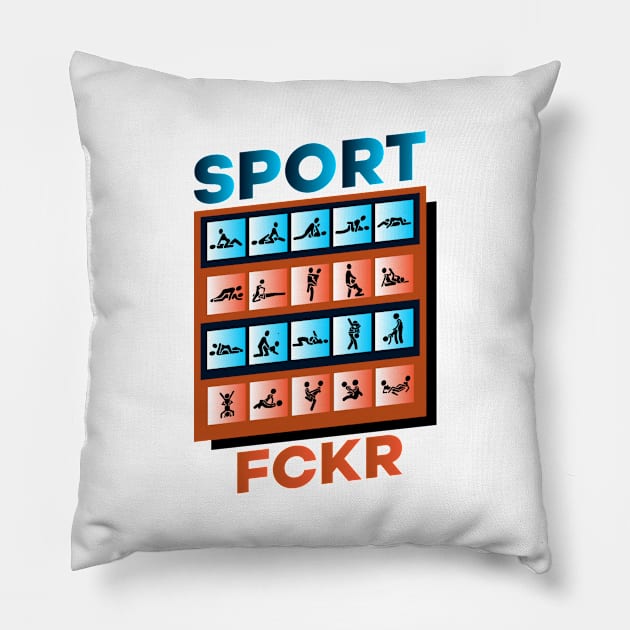 Sport Fckr (Sex) Pillow by SportFucker