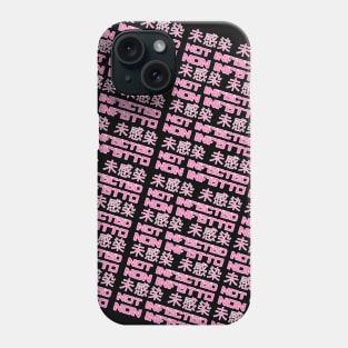 NOT INFECTED v.2.0 Phone Case