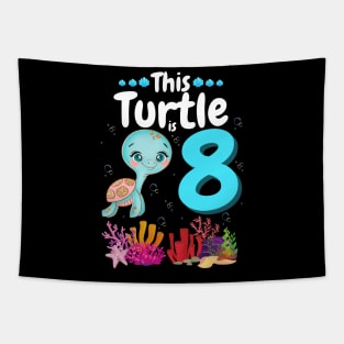 This Turtle Is 8 Years Old, Cute Under Sea Turtle Lover Birthday Girl Gift Tapestry