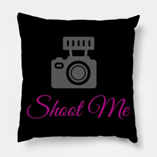 Shoot Me Pillow