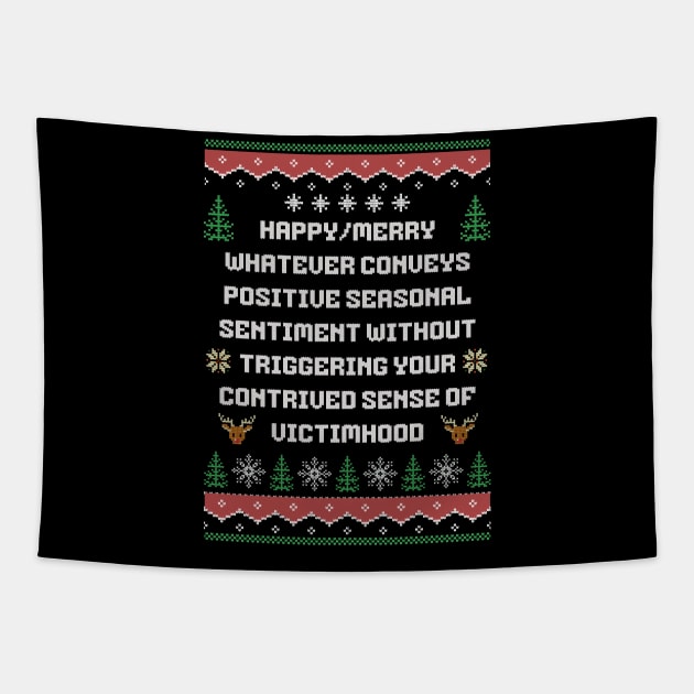 Politically Correct Seasons Greetings Tapestry by ZombieTeesEtc