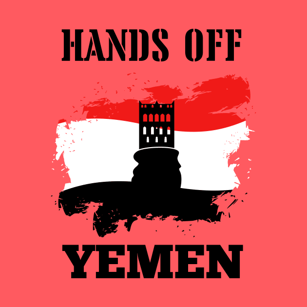 Hands off Yemen by T- VIBE