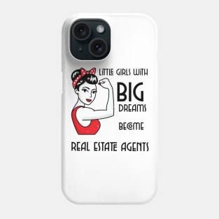 Little girls with Big Dreams become Real Estate Agents Phone Case