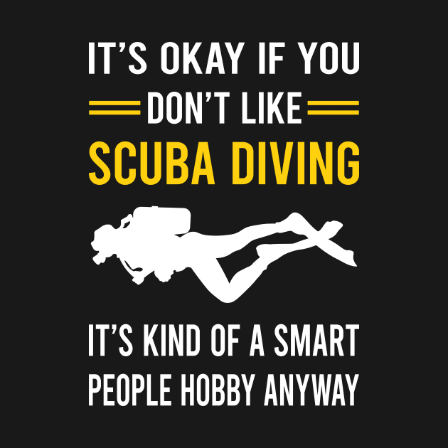 Smart People Hobby Scuba Diving Diver by Good Day
