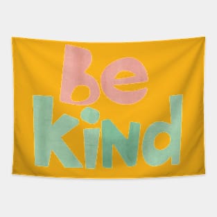 Be Kind Script A Positive Text Of Kindness Tapestry