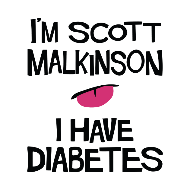 I'm Scott Malkinson I have diabetes. by Theo_P