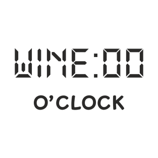 Wine O'clock T-Shirt