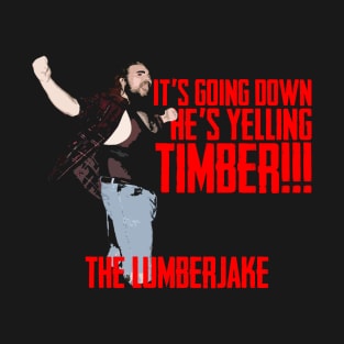The Lumberjake Timber Shirt T-Shirt