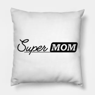 Super Mom Pillow