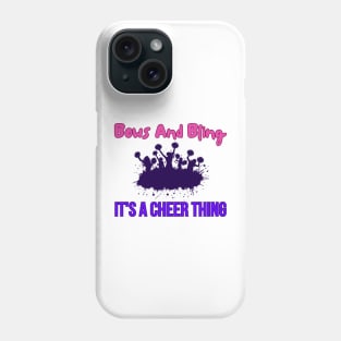 Bows And Bling It's A Cheer Thing Phone Case