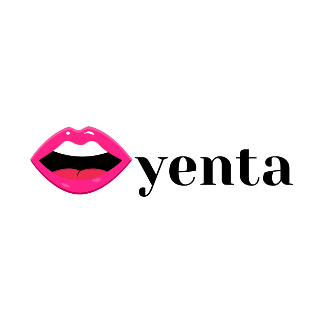 Yenta - Funny Yiddish Quotes by MikeMargolisArt