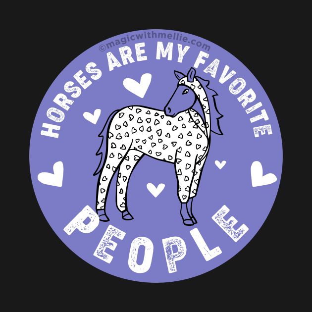 Horses are My Favorite People — Original Illustration series by mellierosetest