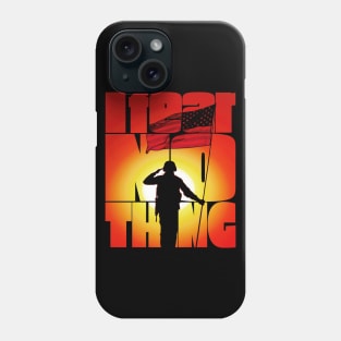 I Fear Nothing National Flag Phone Case