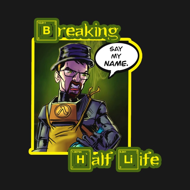 Breaking Half Life by Biomek