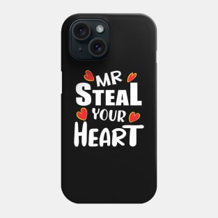 Mr Steal Your Heart Phone Case