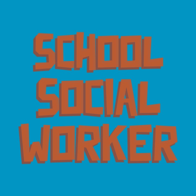 School Social Worker by Designs by Eliane