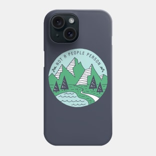 Not A People Person - Mountains Phone Case