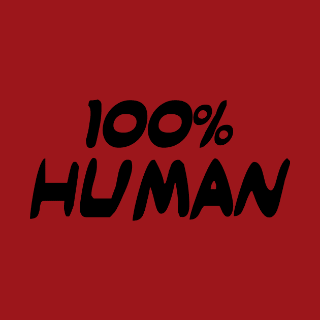 100% Human by stansolo