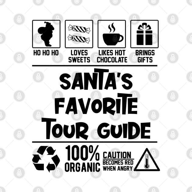 Santa's Favorite Tour Guide Santa Claus by Graficof