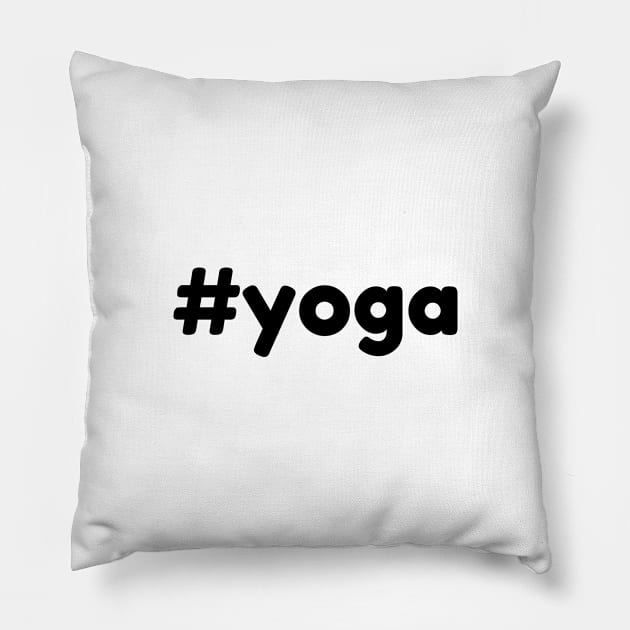 Hashtag #yoga Pillow by monkeyflip