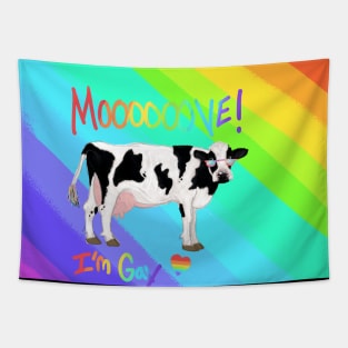 Move Im Gay cow Rainbow Tapestry
