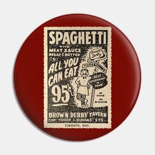 Brown Derby Tavern Toronto Spaghetti Night Vintage Ad Pin