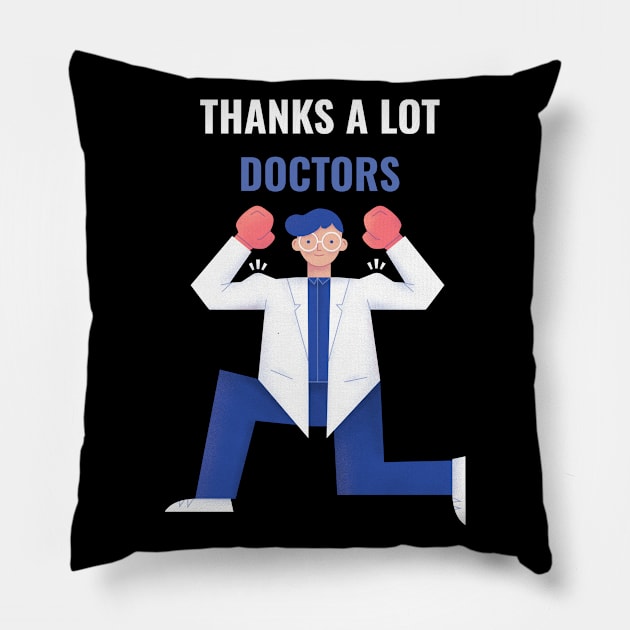 Thanks a lot doctors Pillow by Takhail