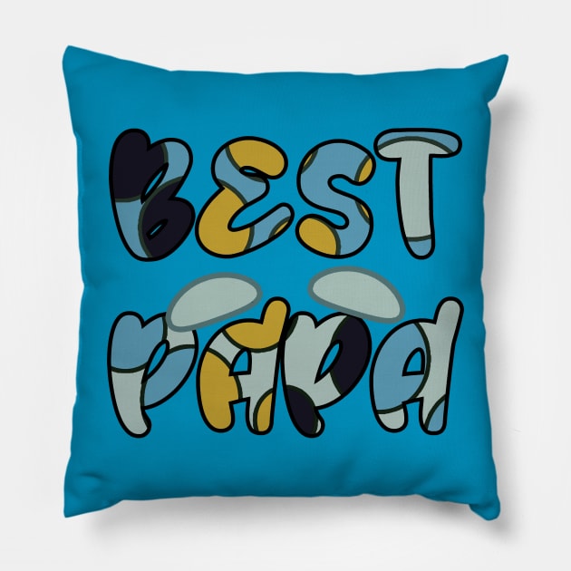 Best_Papa Pillow by anwara