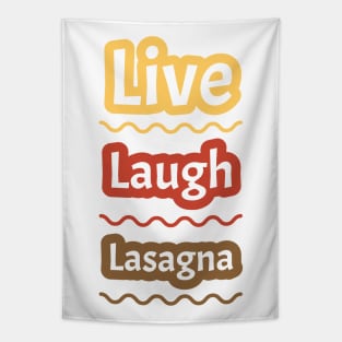 Live Laugh Lasagna | White Tapestry