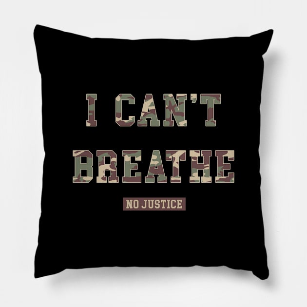 I CAN'T BREATHE camo Pillow by undergroundART