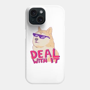 Deal with it Phone Case