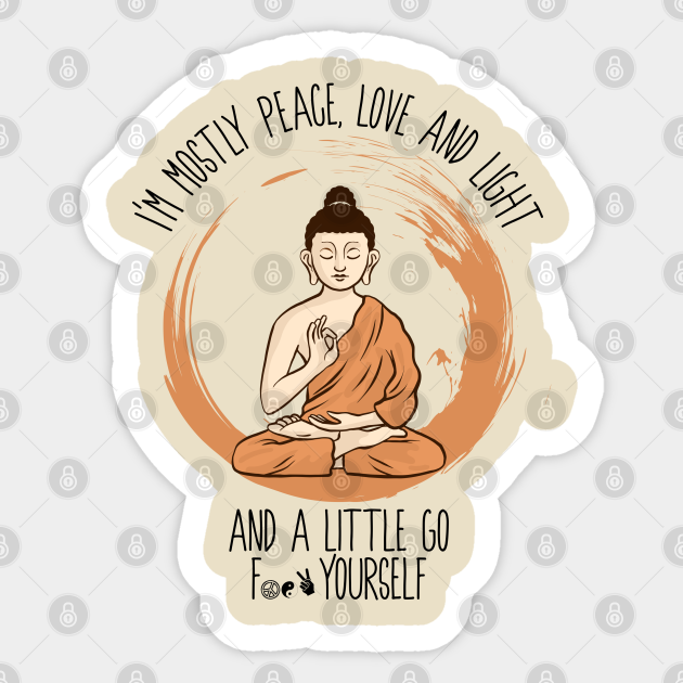 BUDDHA PEACE LOVE AND LIGHT - Buddha Quotes - Sticker | TeePublic BUDDHA PEACE LOVE AND LIGHT - Buddha Quotes - Sticker | TeePublic