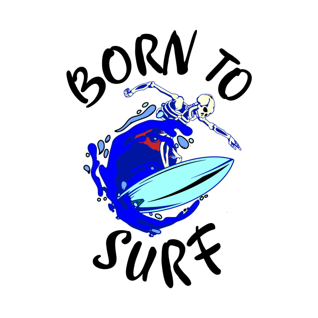 Born to Surf by shipwrecked2020