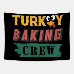 Turkey Baking Crew Tapestry