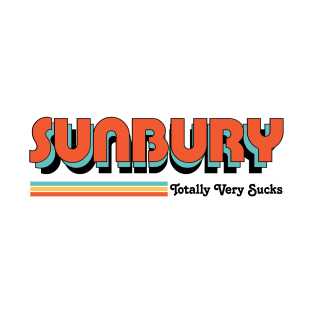 Sunbury - Totally Very Sucks T-Shirt