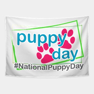 National Puppy Day T-Shirt Tapestry