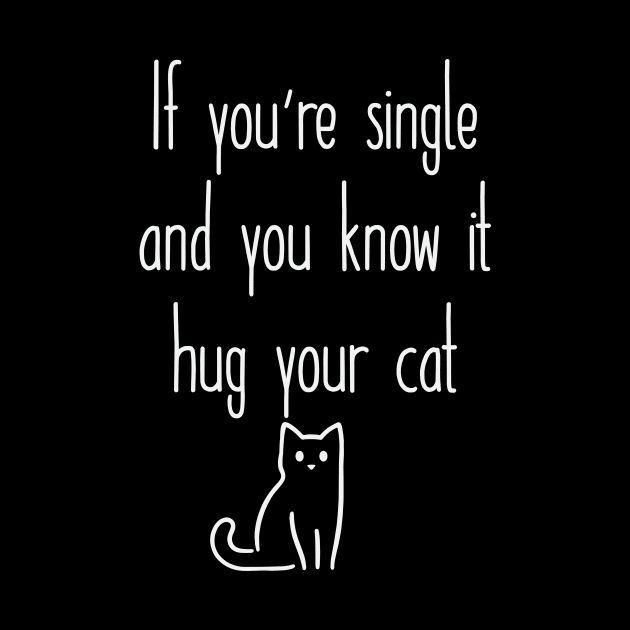 If you're single and you know it by FontfulDesigns