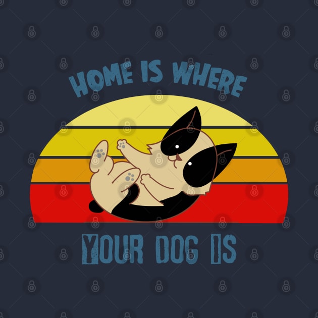 Home is where your dog is by YaiVargas