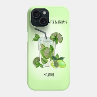 Mojito birthday Phone Case