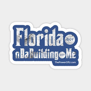 Florida dot nDaBuilding dot Me Magnet