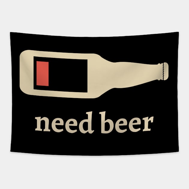 need beer Tapestry by M.Y